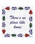 An example of a ceramic tile with Boerenbont pattern with the quote, 'There's no place like home' in dark purple script [market:!nl,!de,!at,!fr]
