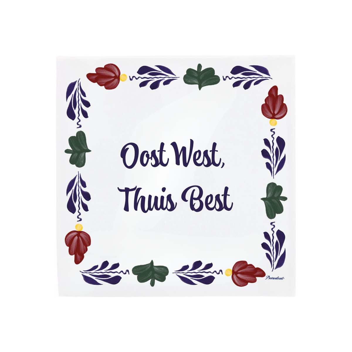 An example tile image with Dutch text in the center reading 'Oost west thuis best'. [market:nl]