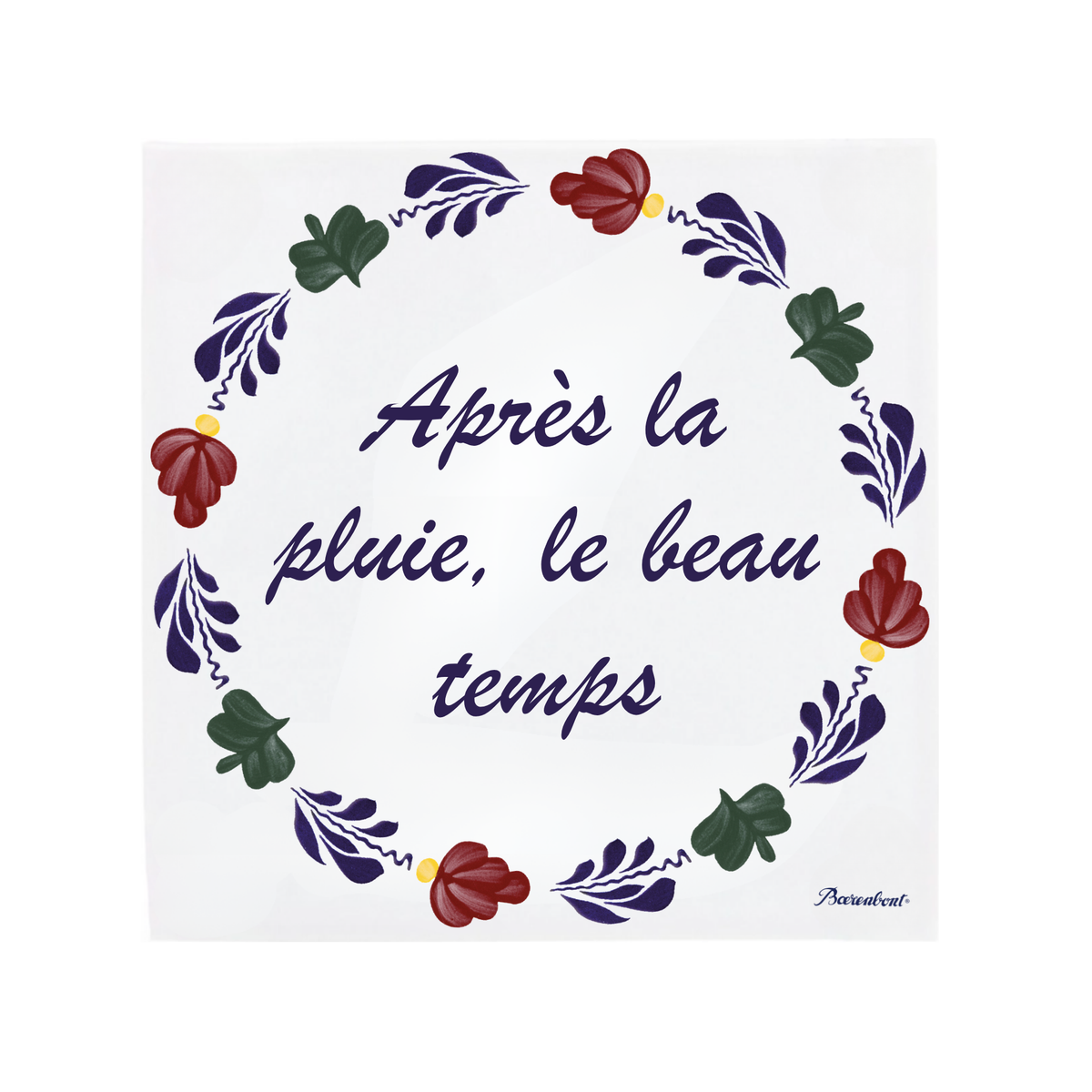 A square white ceramic tile featuring the French phrase 'Apres la pluie, le beau temps' in dark purple script, surrounded by a decorative Boerenbont border. [market:fr]